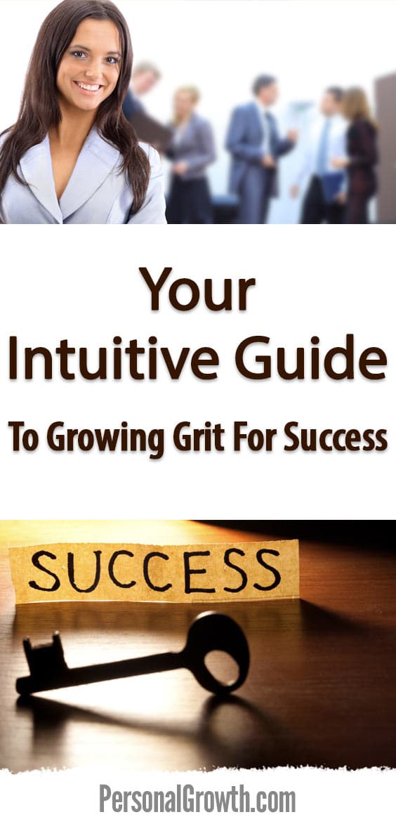 your-intuitive-guide-to-growing-grit-for-success-pin